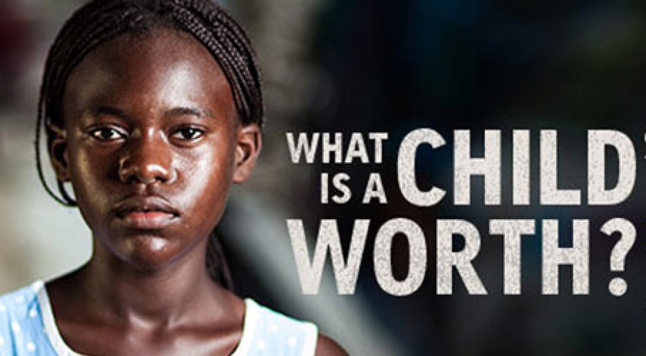 a graphic with a serious looking girl with text what is a child worth?