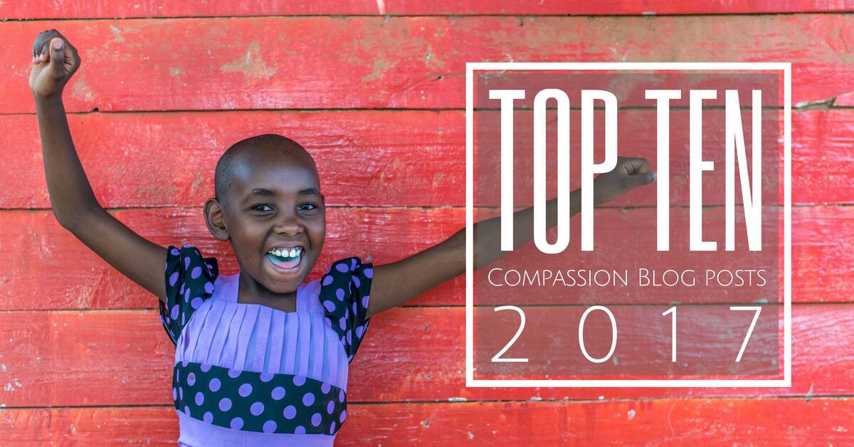 top ten compassion blog posts of 2017