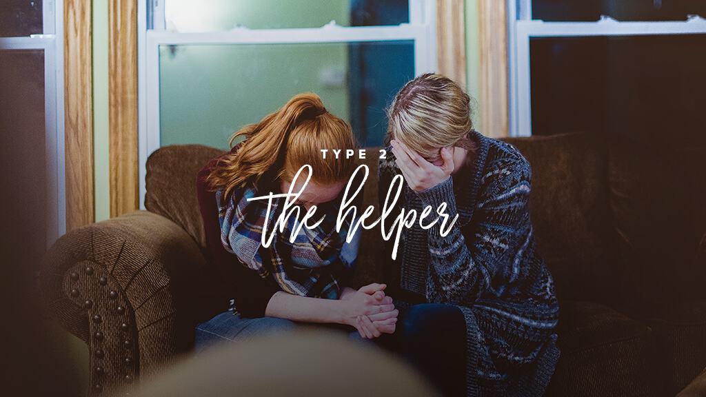 Two women sit on a couch with heads bowed, praying. Text: Type 2: The Helper
